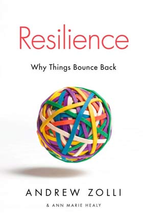 Resilience: Why Things Bounce Back by Zolli cover
